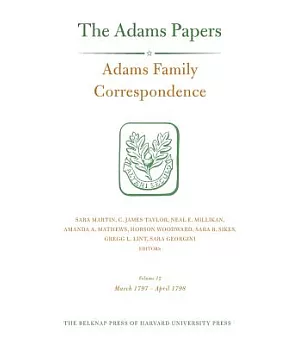 Adams Family Correspondence: March 1797 - April 1798