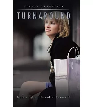 Turnaround: Is There Light at the End of the Tunnel?