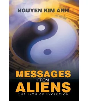 Messages from Aliens: The Path of Evolution