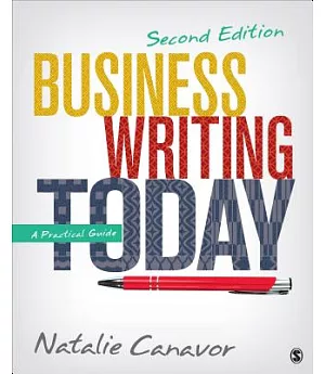 Business Writing Today: A Practical Guide