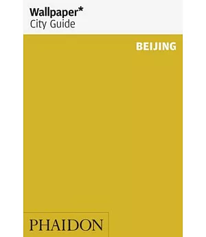 Wallpaper City Guide Beijing