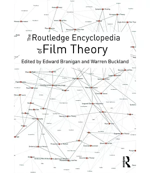 The Routledge Encyclopedia of Film Theory