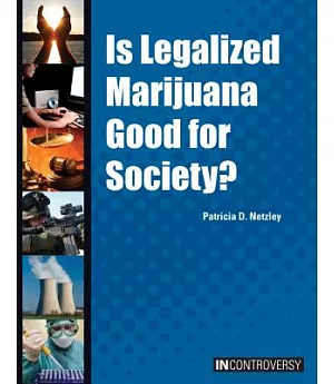 Is Legalized Marijuana Good for Society?