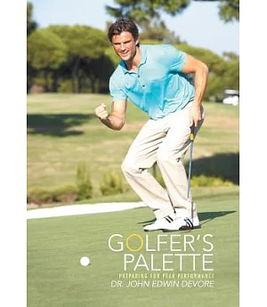 Golfer’s Palette: Preparing for Peak Performance