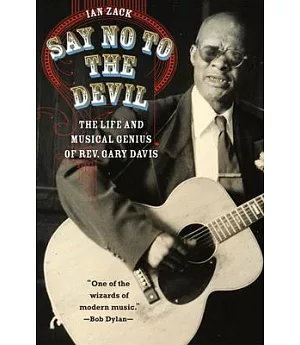 Say No to the Devil: The Life and Musical Genius of Rev. Gary Davis