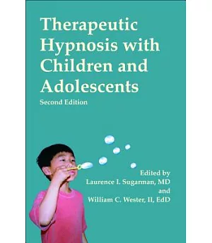 Therapeutic Hypnosis with Children and Adolescents