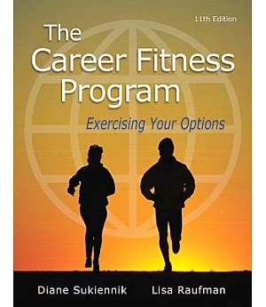 The Career Fitness Program: Exercising Your Options