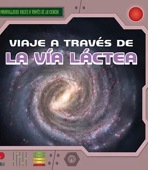 Viaje a través de la Via Lactea / A Trip Through the Milky Way