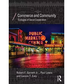 Commerce and Community: Ecologies of social cooperation