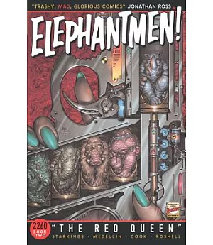 Elephantmen 2260, 2: The Red Queen