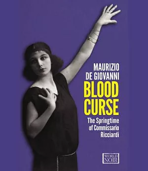 Blood Curse: The Springtime of Commissario Ricciardi: Library Edition