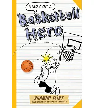 Diary of a Basketball Hero