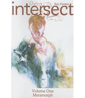 Intersect 1: Metamorph