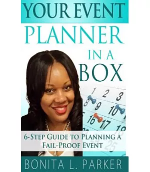 Your Event Planner in a Box: 6-Step Guide to Planning a Fail-Proof Event