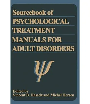 Sourcebook of Psychological Treatment Manuals for Adult Disorders