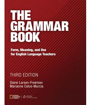 The Grammar Book: Form, Meaning, and Use for English Language Teachers