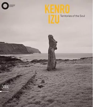 Kenro Izu: Territori Dello Spirito