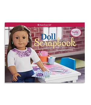 Doll Scrapbook: Style a Creative Keepsake for Your Special Friend