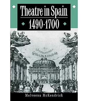 Theatre in Spain, 1490-1700