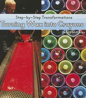 Turning Wax into Crayons