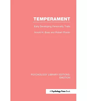 Temperament: Early Developing Personality Traits