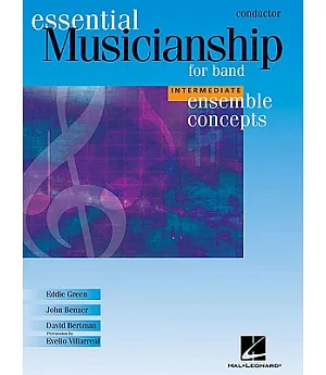 Musicianship for Band Ensemble Concepts: Conductor, Intermediate Level