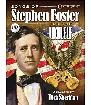 Songs of Stephen Foster for the Ukulele