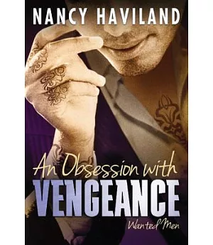 An Obsession With Vengeance