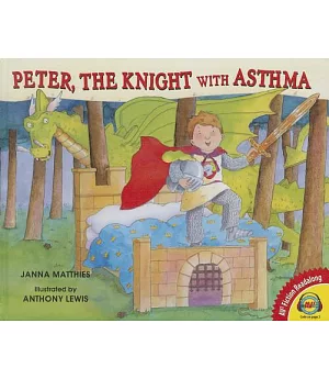 Peter, the Knight With Asthma