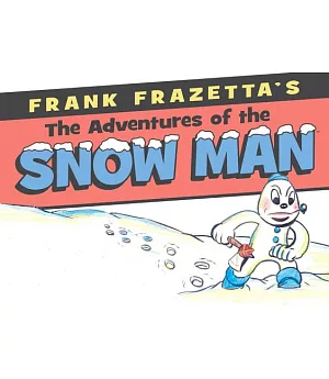 Frank Frazetta’s Adventures of the Snowman