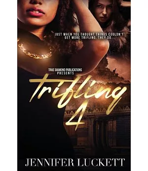 Trifling 4