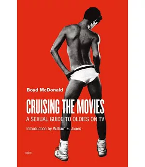 Cruising the Movies: A Sexual Guide to Oldies on TV