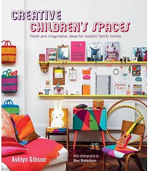 Creative Children’s Spaces: Fresh and Imaginative Ideas for Modern Family Homes