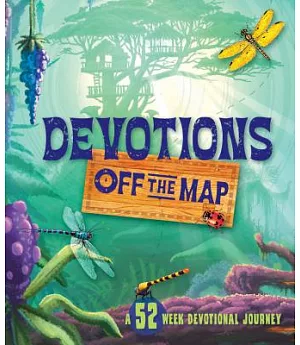 Devotions Off the Map: A 52-week Devotional Journey