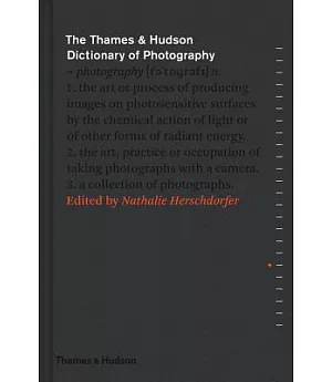 The Thames & Hudson Dictionary of Photography