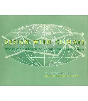 Design with Climate: Bioclimatic approach to architectural regionalism