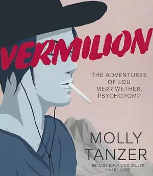Vermilion: The Adventures of Lou Merriwether, Psychopomp