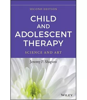 Child and Adolescent Therapy: Science and Art