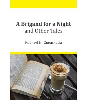 A Brigand for a Night and Other Tales