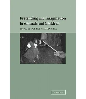 Pretending and Imagination in Animals and Children