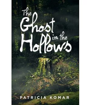 The Ghost in the Hollows