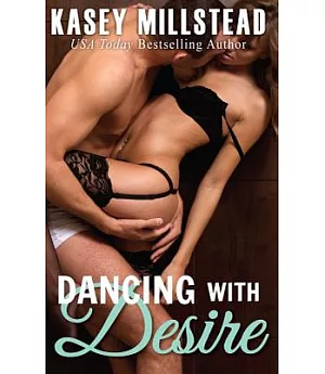 Dancing With Desire