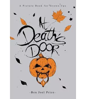 At Death’s Door: A Picture Book for Grown-Ups