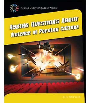 Asking Questions About Violence in Popular Culture