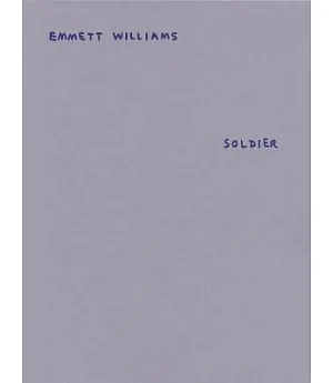 Emmett Williams: Soldier