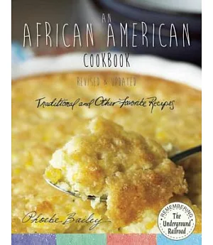 An African American Cookbook: Traditional and Other Favorite Recipes