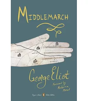 Middlemarch: A Study of Provincial Life