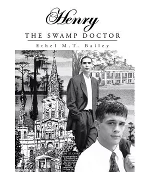 Henry: The Swamp Doctor