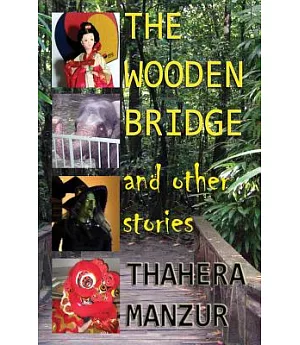 The Wooden Bridge and Other Stories