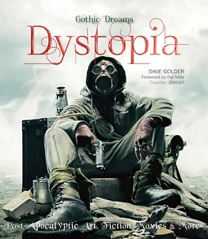 Dystopia: Fantasy Art, Fiction and the Movies